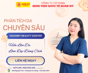 HOÀN MỸ BẮC NINH: PHÂN TÍCH DA CHUYÊN SÂU – HIỂU LÀN DA, LÀM ĐẸP ĐÚNG CÁCH